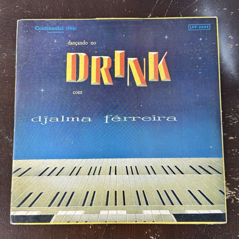 Djalma Ferreira E Orgao Drink Vinyl Lp VG+ 1959 Latin Samba Continental LPP-3004